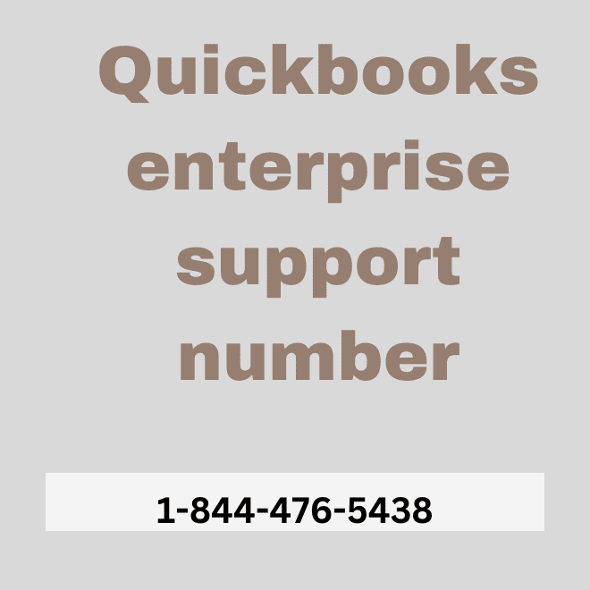 QUICKBÓOKS Enterprise Support Number +1-844-476-5438