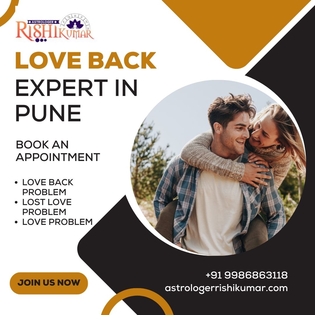 Love Back Astrologer Rishi Kumar in Pune is Always Available for You